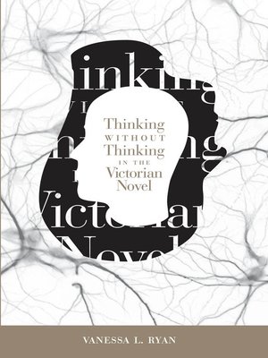 cover image of Thinking without Thinking in the Victorian Novel